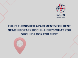 Renting Furnished Apartments Near Infopark Kochi