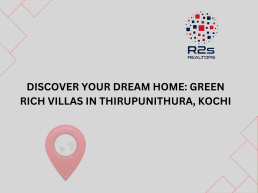 Discover Your Dream Home: Green Rich Villas in Thirupunithura, Kochi