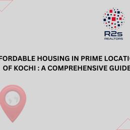 Affordable Housing in Prime Locations of Kochi