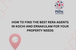 The Best RERA Agents in Kochi and Ernakulam