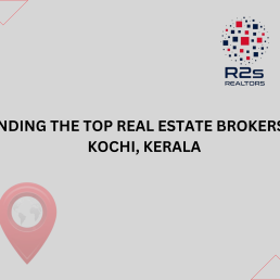 Top Real Estate Brokers in Kochi, Kerala